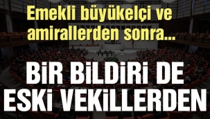 Bir bildiri de eski milletvekillerinden