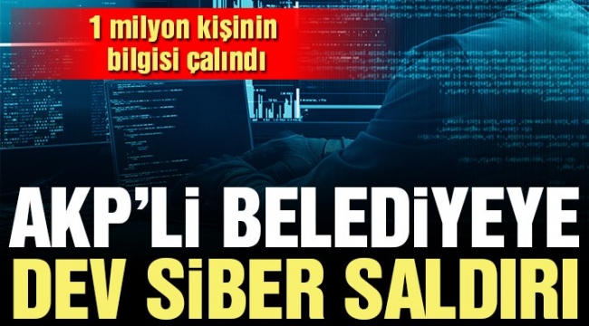 AKP'li belediyeye siber saldırı şoku: 1 milyona kişinin bilgileri çalındı