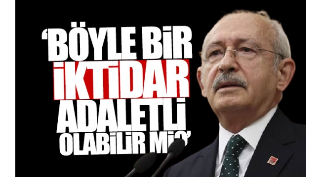 Kılıçdaroğlu: Kul hakkı yiyen hiç kimse Cumhuriyet Halk Partisine oy vermesin, haram oya ihtiyacımız yok!