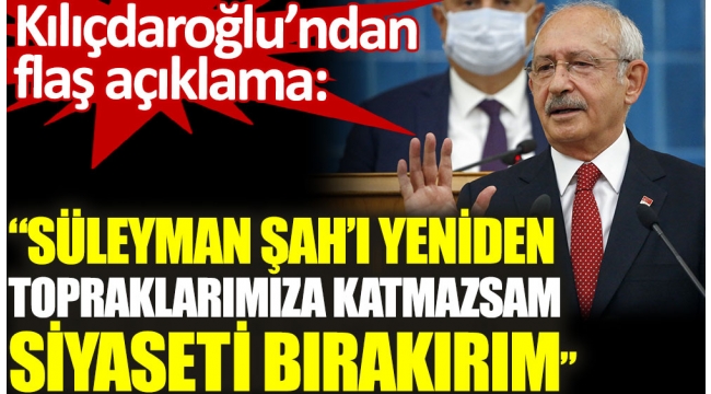 CHP Lideri Kılıçdaroğlu açıkladı: Yapmazsam siyaseti bırakırım