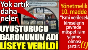Uyuşturucu kaçakçısı Örfi Çetinkaya adı İstanbul'da liseye verildi. Yok artık daha neler