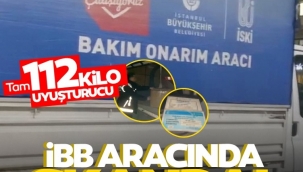 İBB'nin kiralık aracından 112 kilo uyuşturucu çıktı