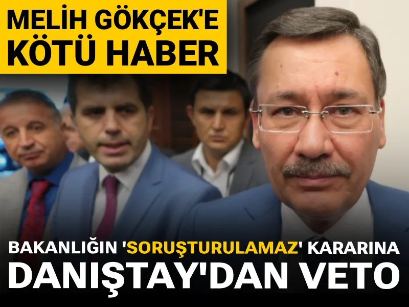 Danıştay'dan Melih Gökçek dosyasında kritik karar: Soruşturma izni engeli kaldırıldı